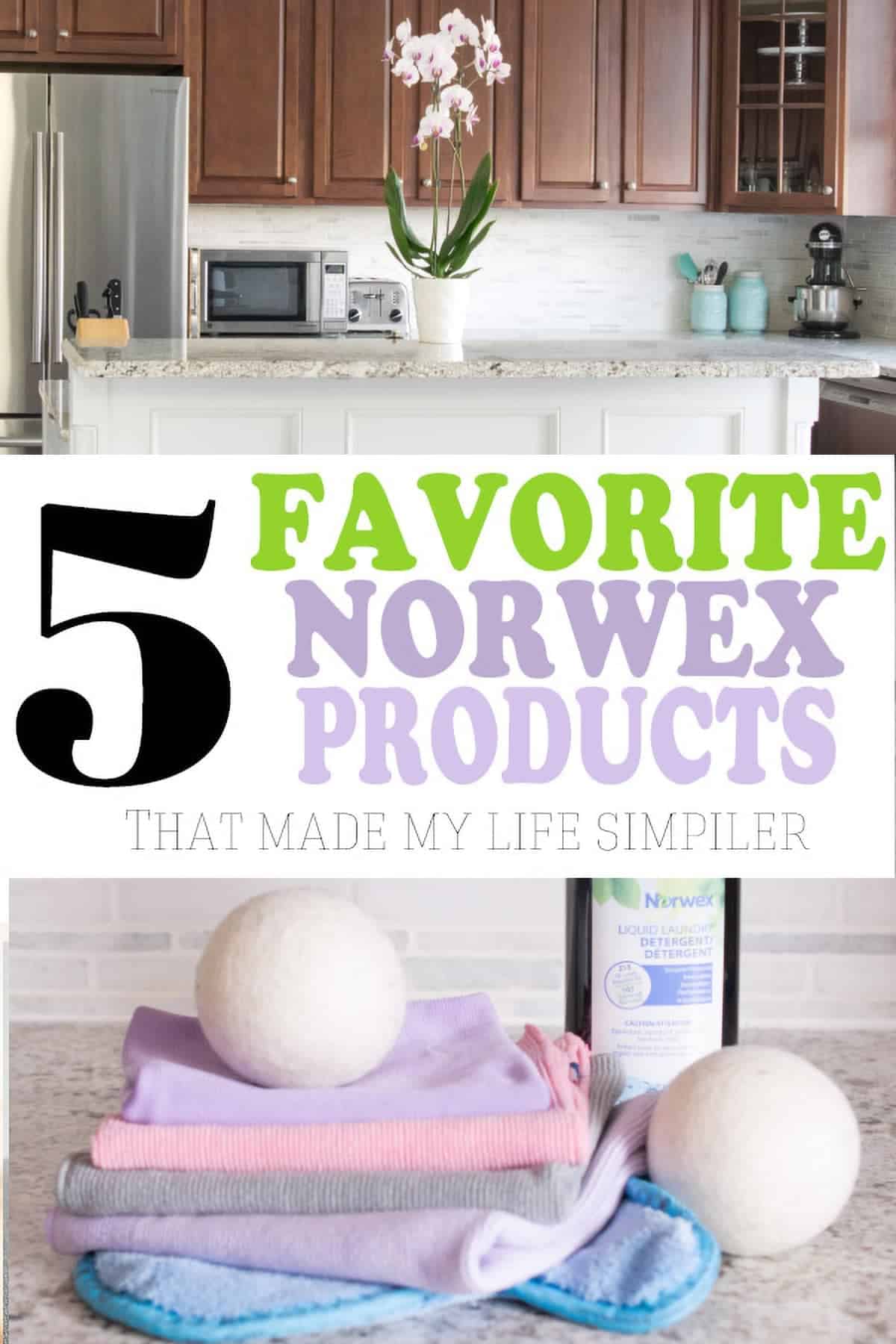 Norwex Cleaning Products with post title and clean kitchen with Norwex clothes, duster, and dryer balls. 