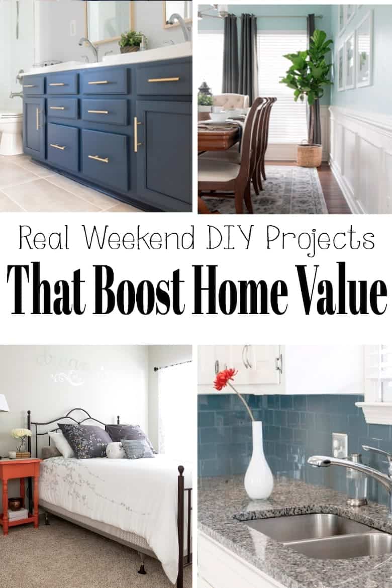 Weekend DIY Projects that boost home value and a round up of image examples. with post title