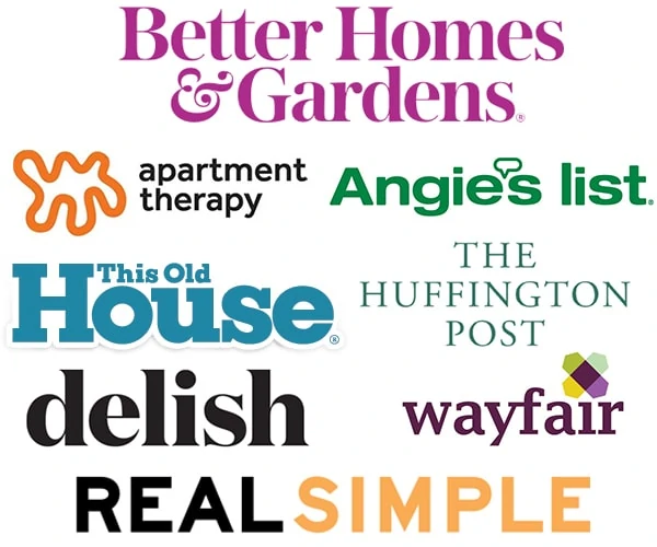 Collection of Expert Features including Better Homes and Gardens Magazine, Apartment Therapy, Angie's List, This Old House Magazine, The Huffington Post, Delish, Wayfair, and Real Simple Magazine.