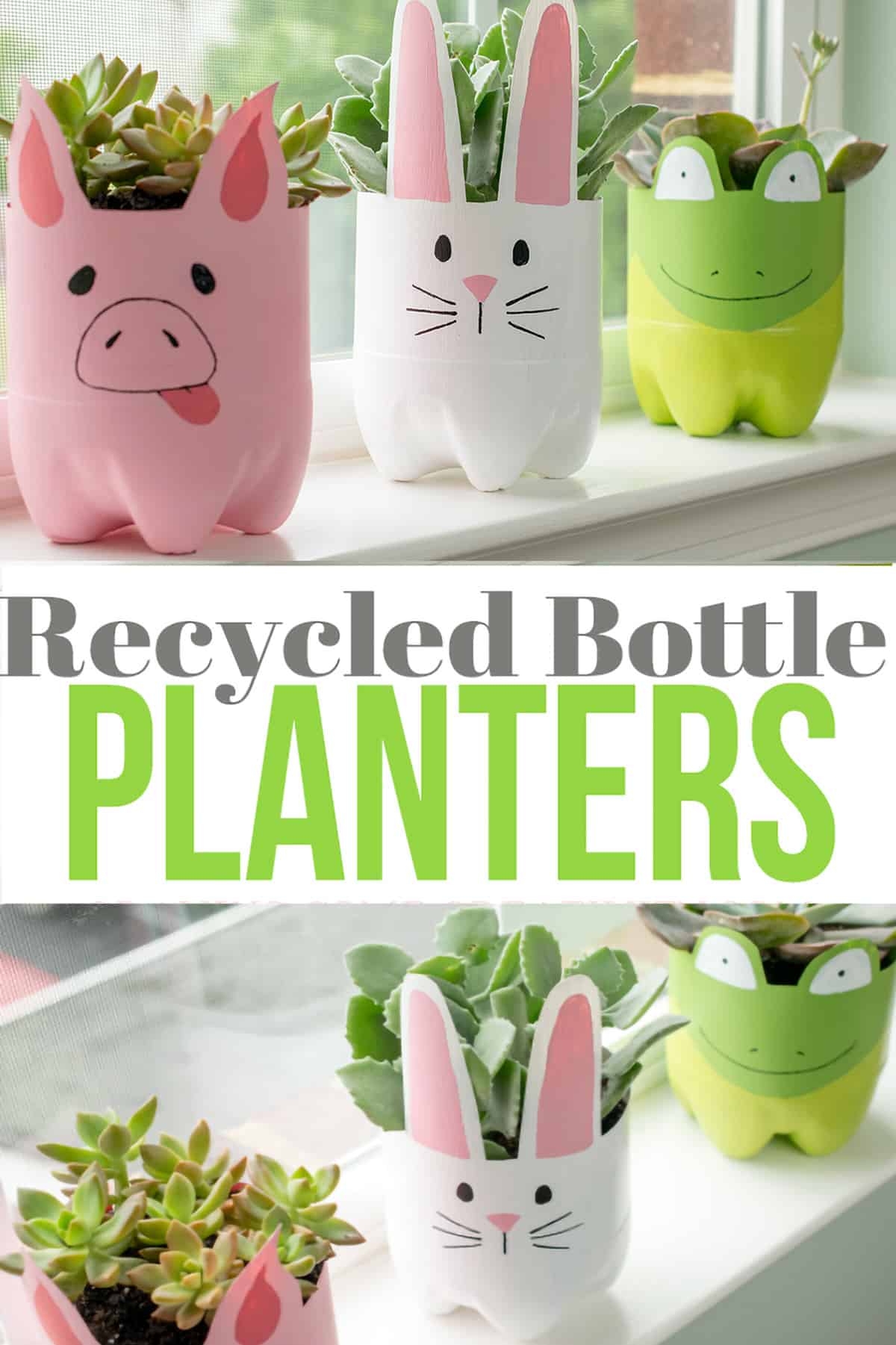 Collage of Recycled plastic bottle planters  with text label showing a spring craft for kids.