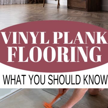 Collage of Luxury vinyl floors with man installing them. Includes post title of what you should know about vinyl plank flooring.