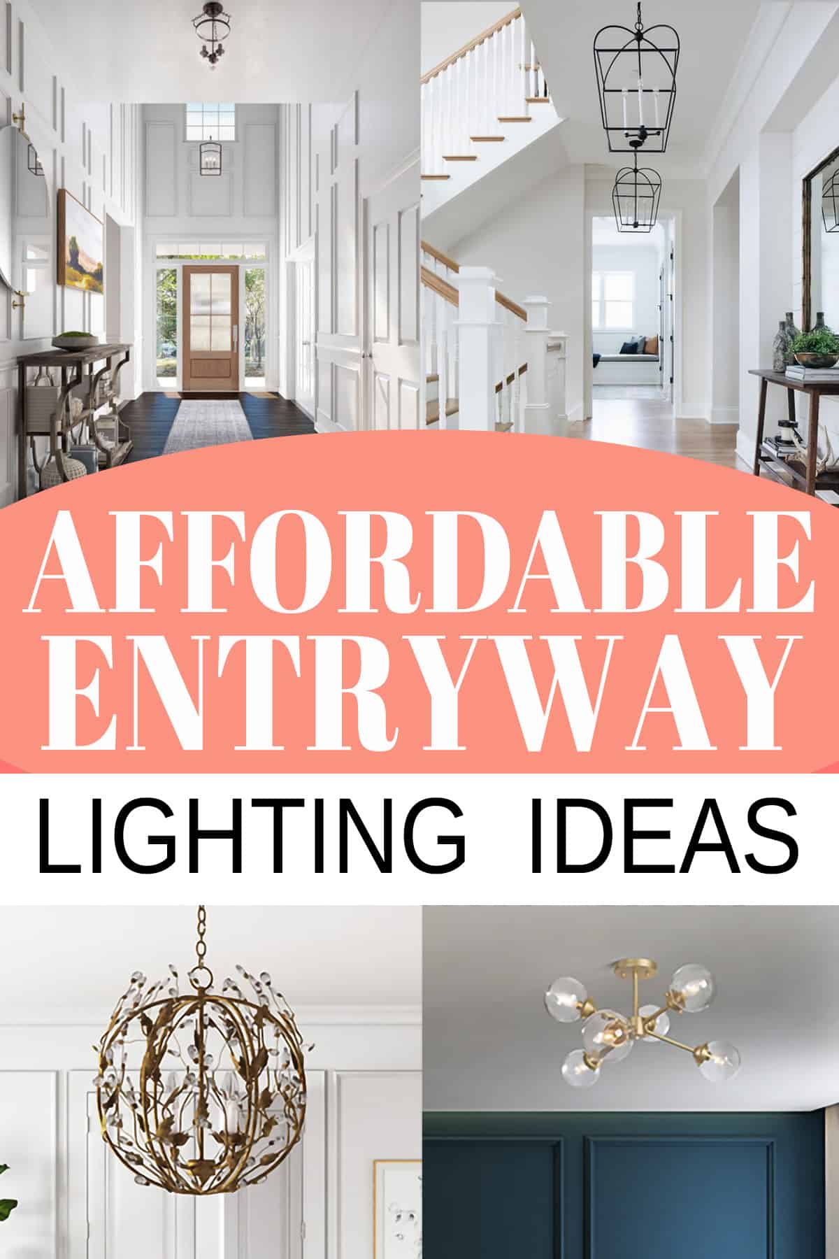 Collage of hallway and entryway lighting ideas including flush mount lights and chandeliers with post title overlay.