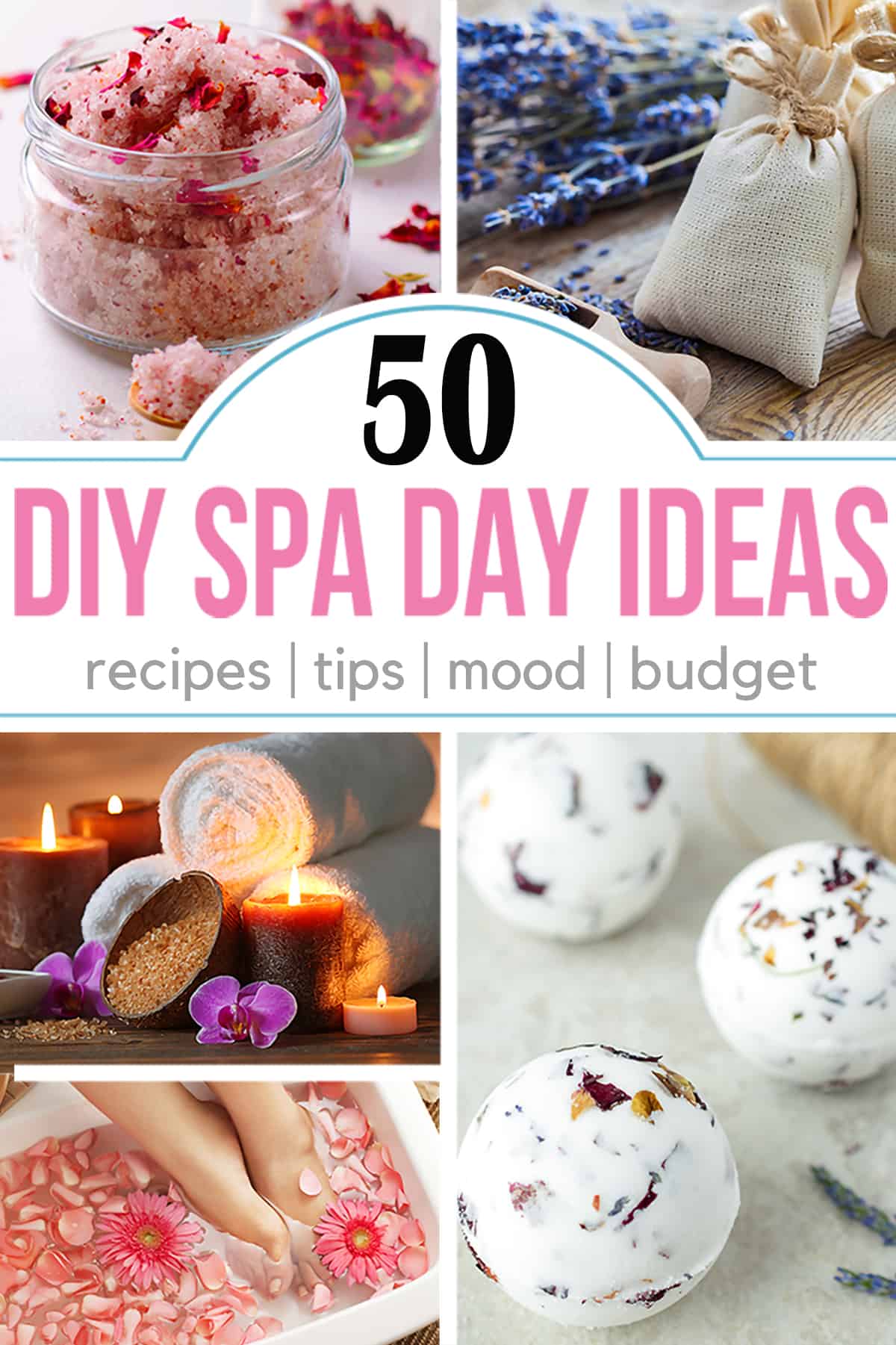 Collage of spa day ideas including a foot bath, rose salt scrub, lavender sachets, and bath bombs.